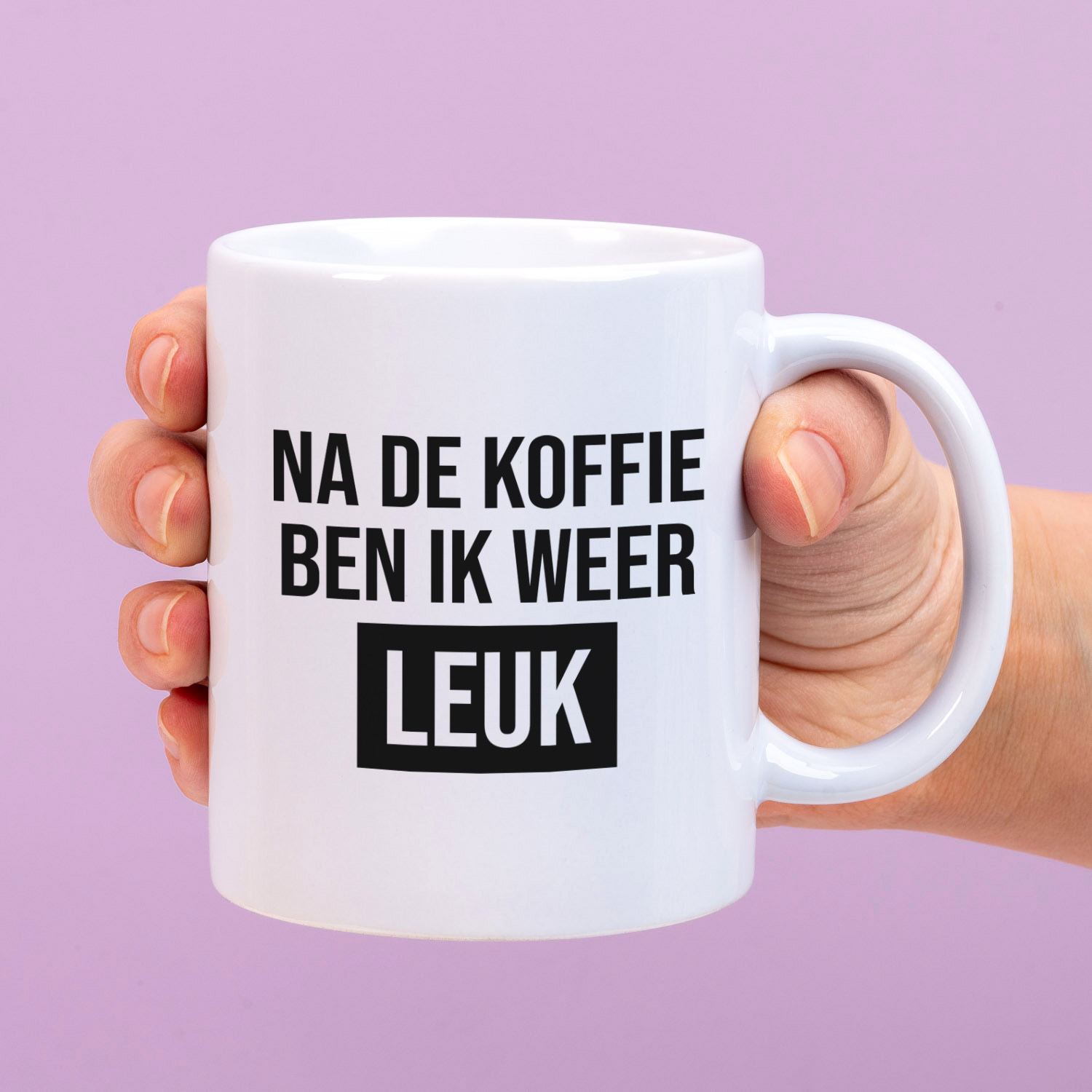 Mok Na De Koffie Ben Ik Weer Leuk